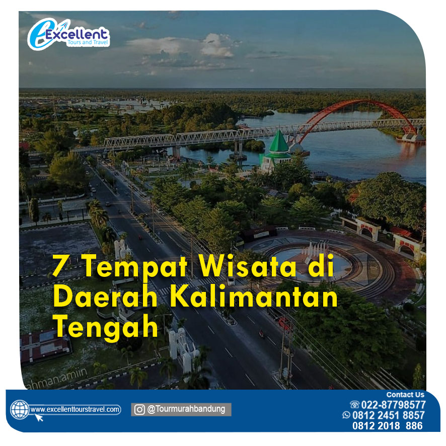 7 Tempat Wisata di Daerah Kalimantan Tengah – Excellent Tours and Travel