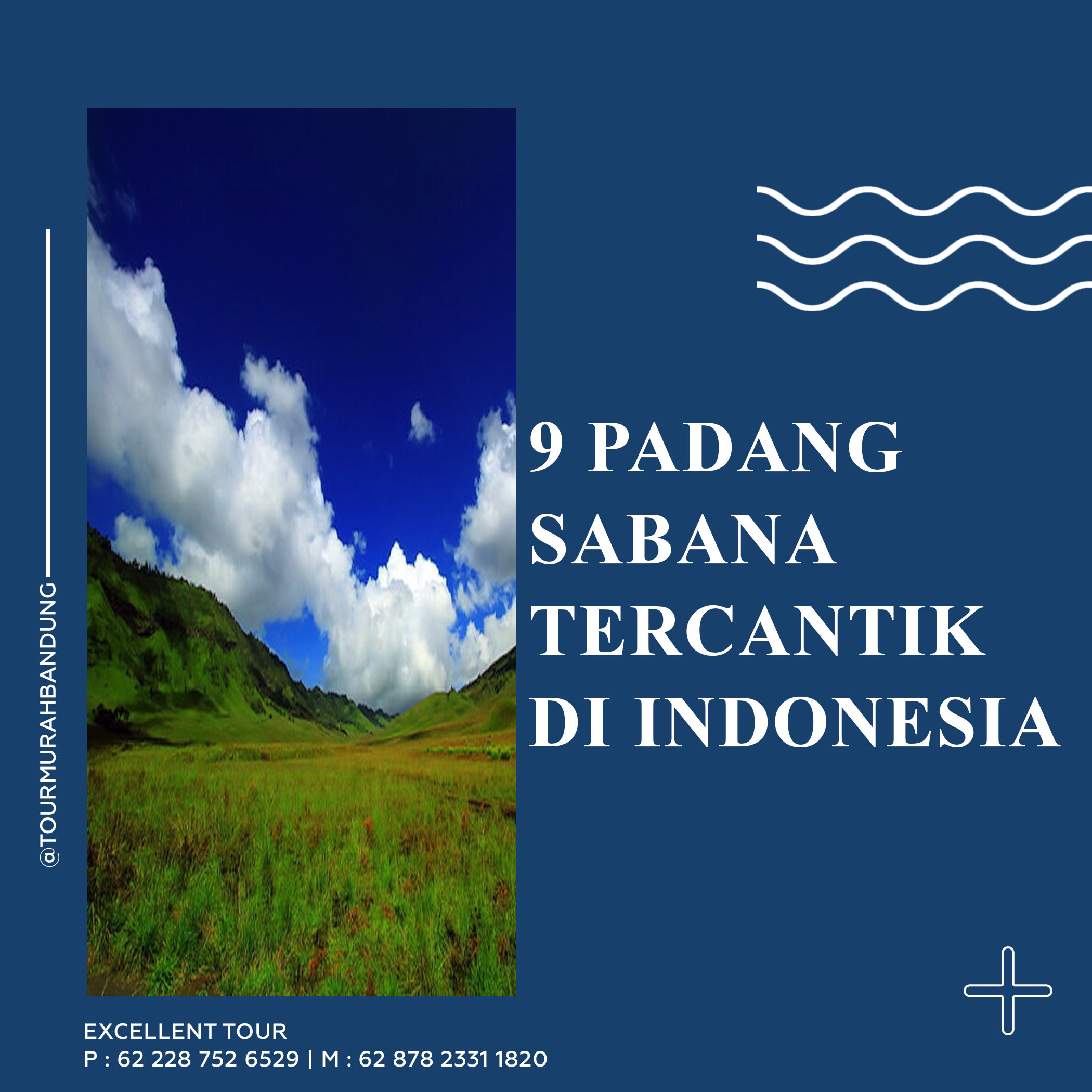 Padang Sabana Tercantik Di Indonesia Excellent Tours And Travel 5667